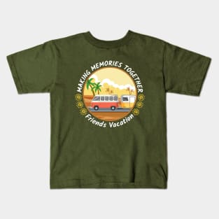 Friends vacation - Buddies vacation Kids T-Shirt